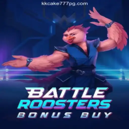 Unleashing the Thrill: Exploring 'BattleRoostersBonusBuy' on KK-CAKE777