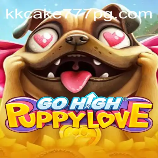 Experience the Thrill of GoHighPuppyLove on the KK-CAKE777 Platform