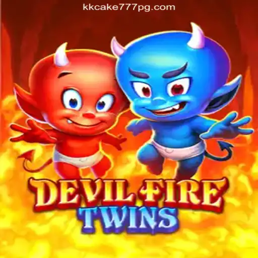 Explore the Thrilling World of DevilFireTwins on KK-CAKE777